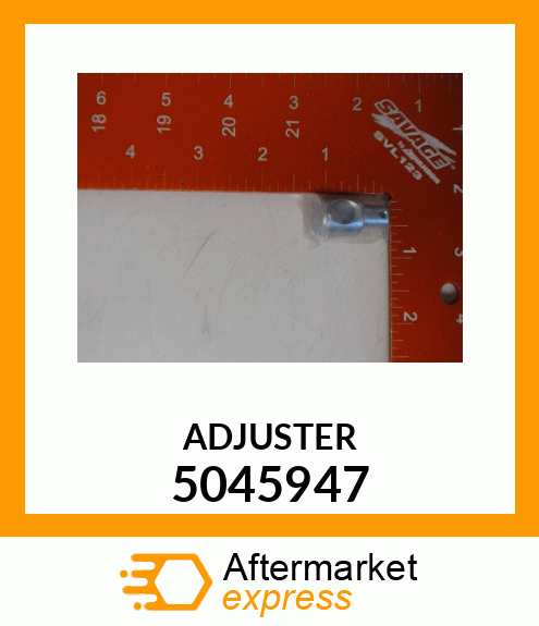 ADJUSTER 5045947