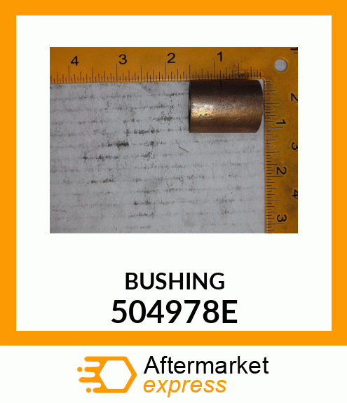 BUSHING 504978E