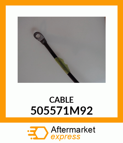 CABLE 505571M92