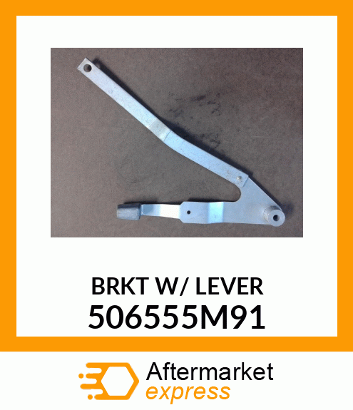 BRKT W/ LEVER 506555M91