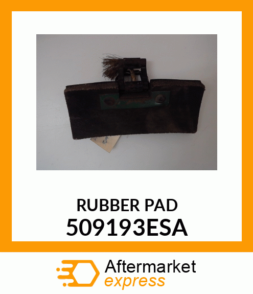 RUBBER PAD 509193ESA