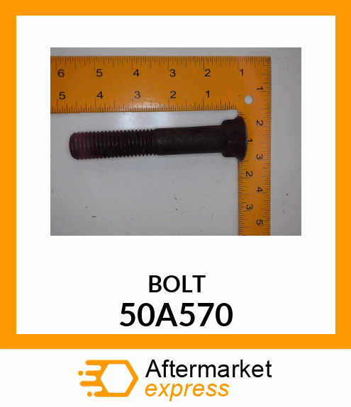 BOLT 50A570