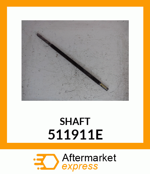 SHAFT 511911E