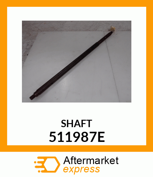 SHAFT 511987E