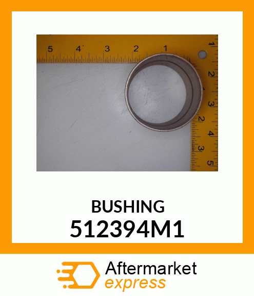 BUSHING 512394M1