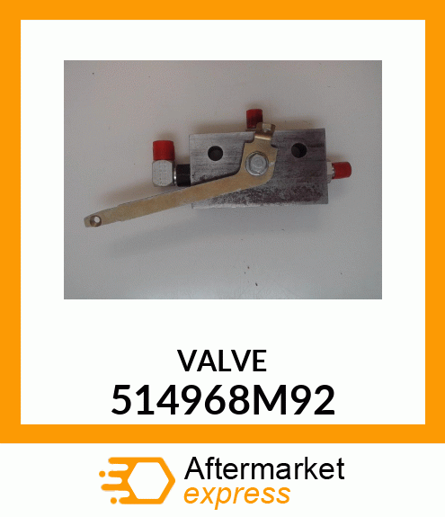 VALVE 514968M92