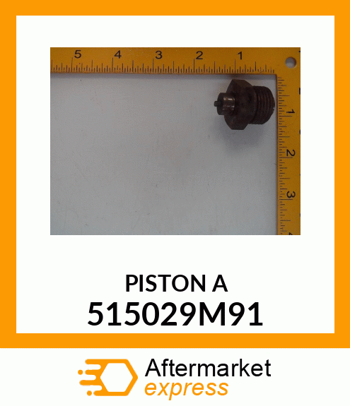 PISTON_A 515029M91