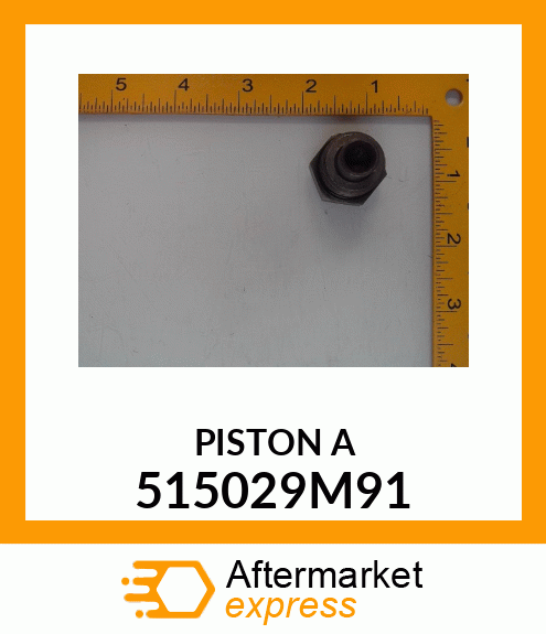 PISTON_A 515029M91