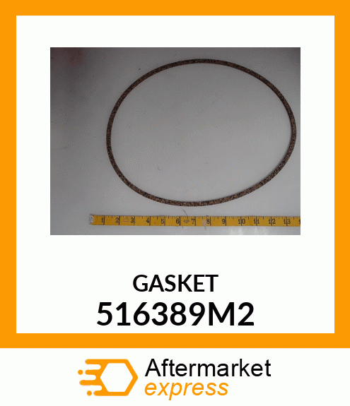 GASKET 516389M2