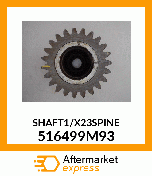 SHAFT1/X23SPINE 516499M93