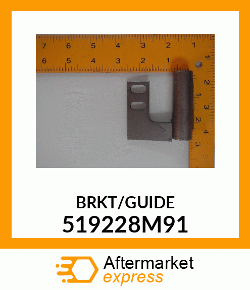 BRKT/GUIDE 519228M91