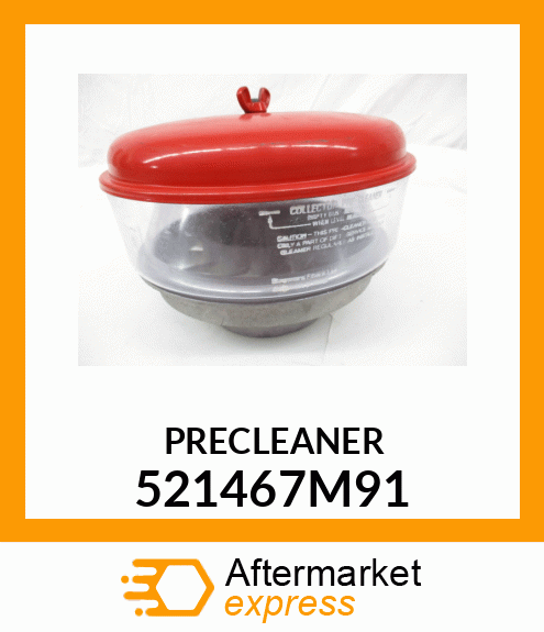 PRECLEANER 521467M91