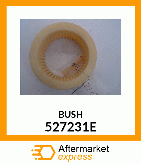 BUSH 527231E