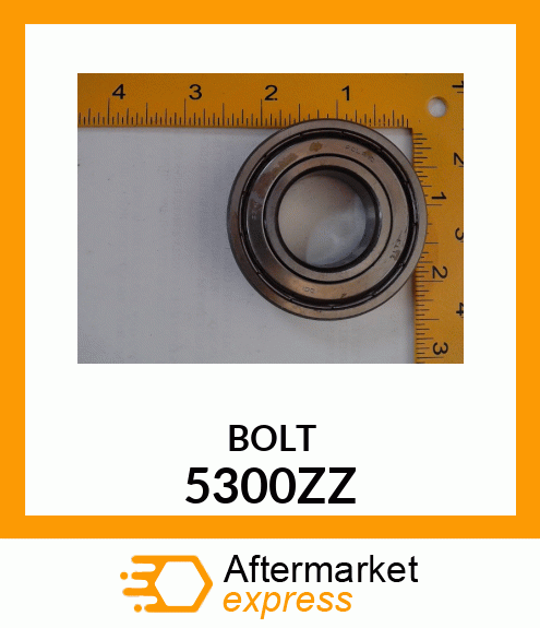 BOLT 5300ZZ