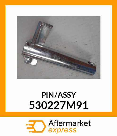 PIN/ASSY 530227M91