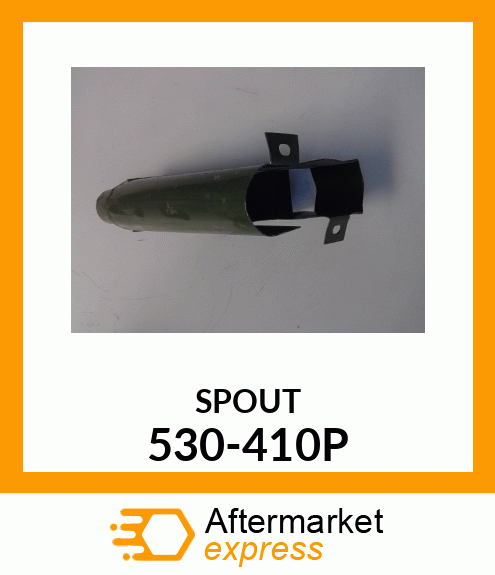 SPOUT 530-410P