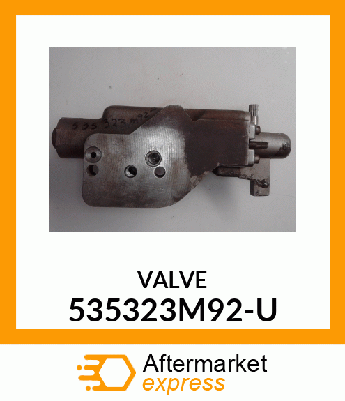 VALVE 535323M92-U