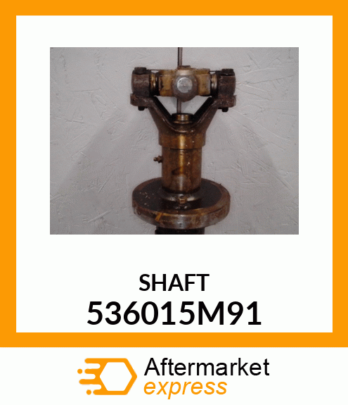 SHAFT 536015M91