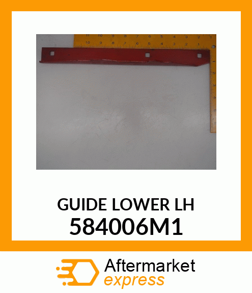 GUIDE LOWER LH 584006M1