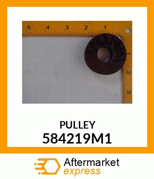 PULLEY 584219M1