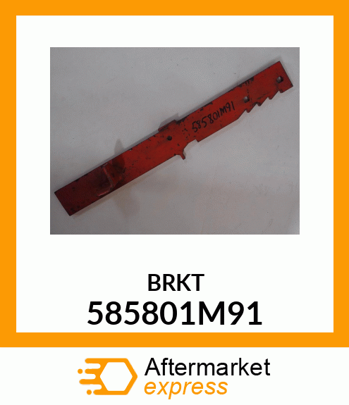 BRKT 585801M91