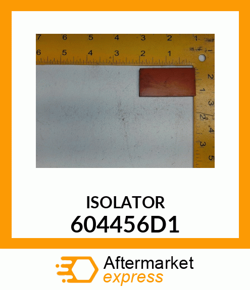 ISOLATOR 604456D1