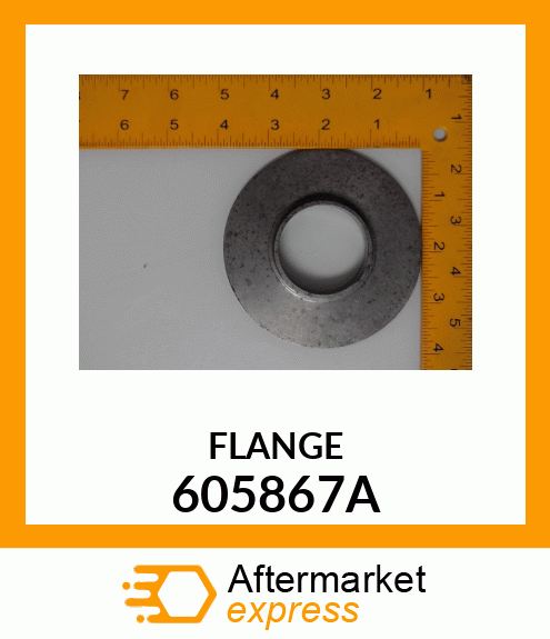 FLANGE 605867A