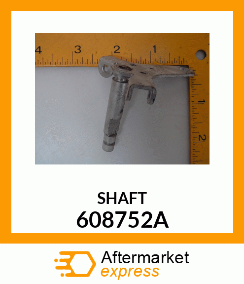 SHAFT 608752A