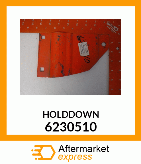 HOLDDOWN 6230510