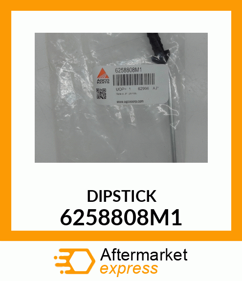 DIPSTICK 6258808M1