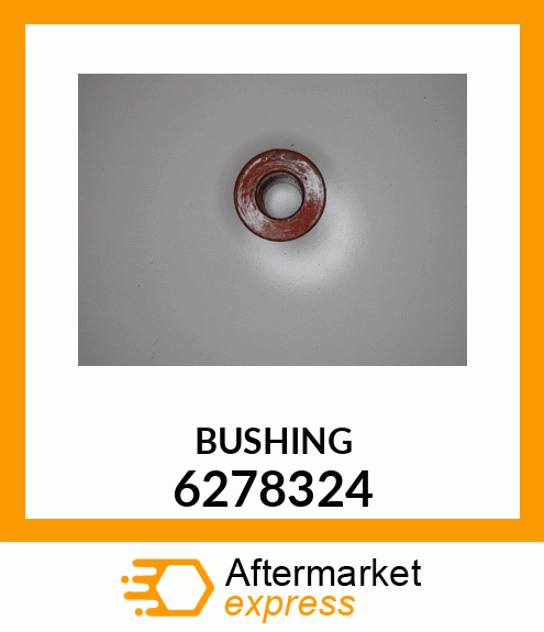 BUSHING 6278324