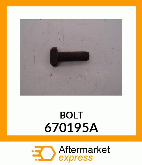 BOLT 670195A