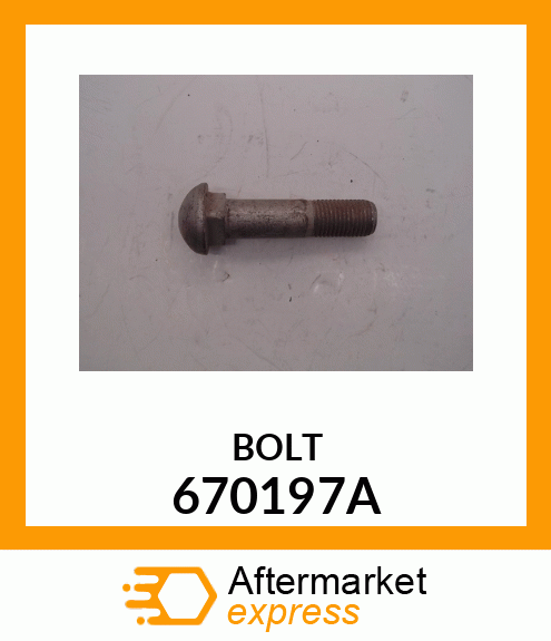 BOLT 670197A