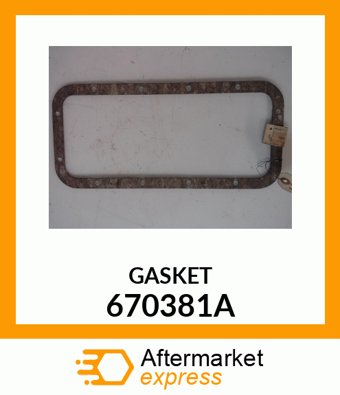 GASKET 670381A