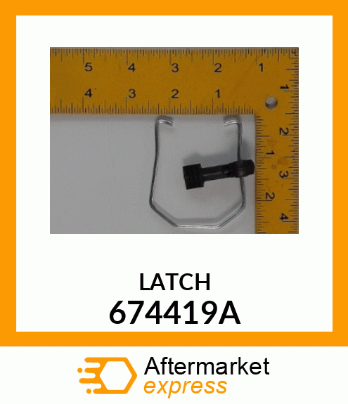 LATCH 674419A