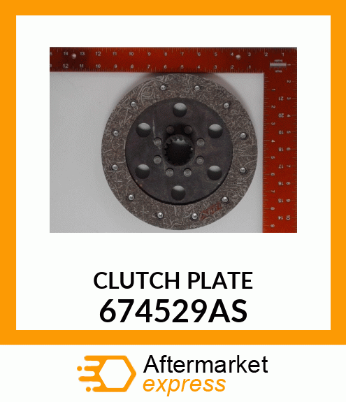 CLUTCH PLATE 674529AS