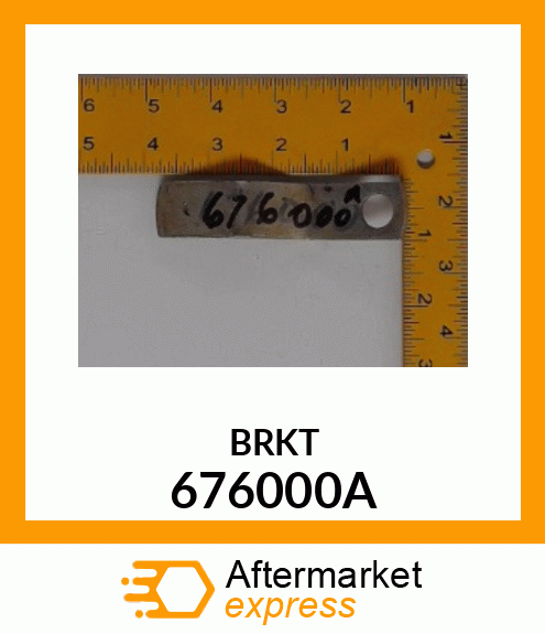 BRKT 676000A