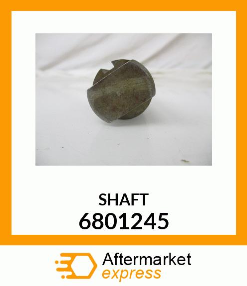 SHAFT 6801245