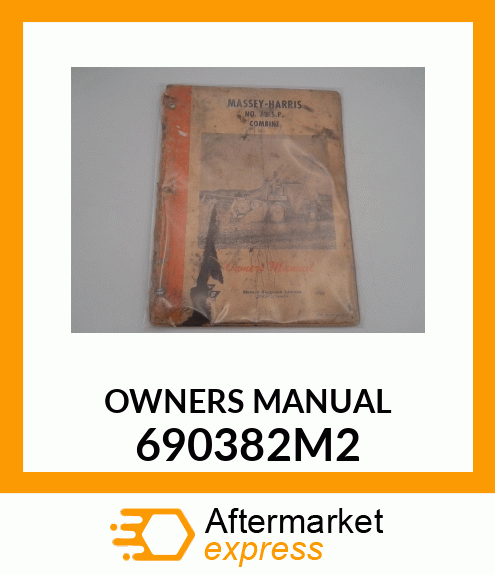 OWNERS MANUAL 690382M2