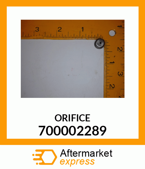 ORIFICE 700002289