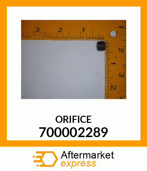 ORIFICE 700002289