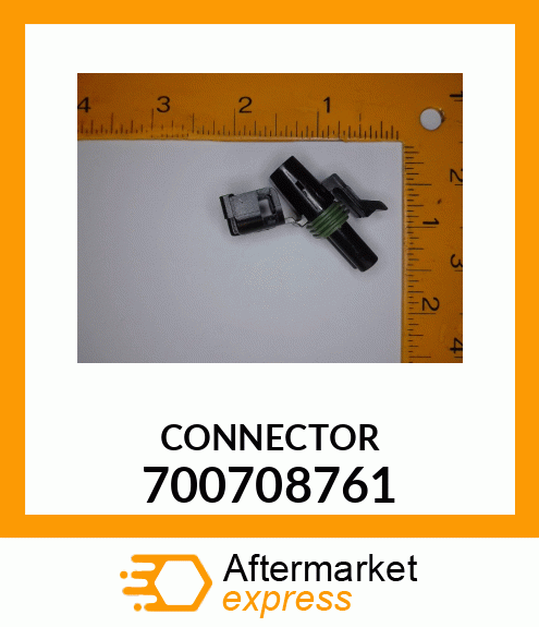 CONNECTOR 700708761