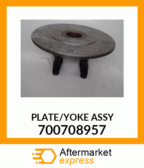 PLATE/YOKE_ASSY 700708957