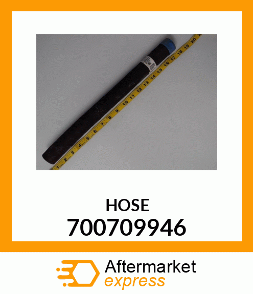 HOSE 700709946