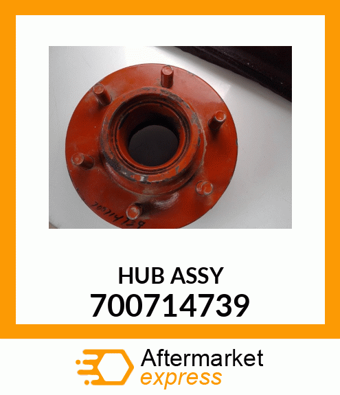 HUB ASSY 700714739