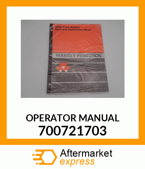 OPERATOR MANUAL 700721703