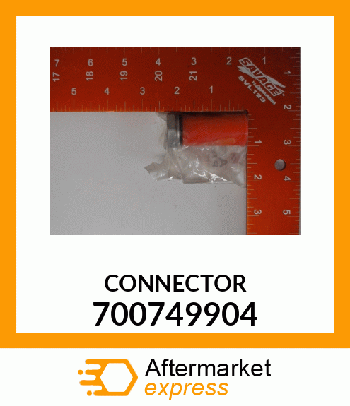 CONNECTOR 700749904