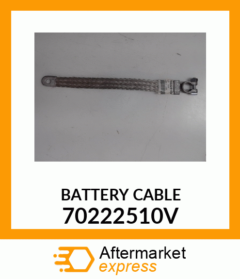 BATTERY CABLE 70222510V