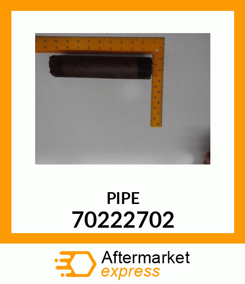 PIPE 70222702