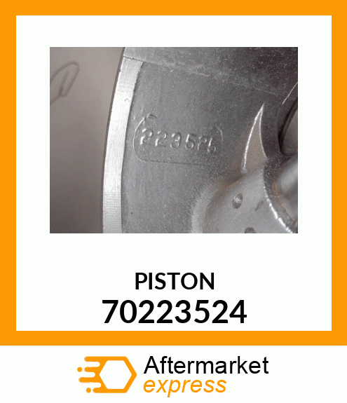 PISTON 70223524